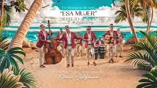 Septeto Acarey - Esa Mujer ( Audio)