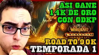 Temporada 1: Road to 90k - Cada vez más cerca del logro | | WoW Cata Classic