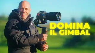 5 tecniche per usare il GIMBAL COME UN PRO