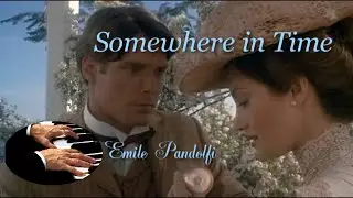 Somewhere in Time - Emile Pandolfi