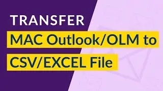 OLM to CSV Converter | Export Email and Contacts from Mac Outlook to CSV / Excel