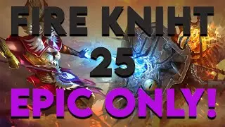 Fire Knight 25! Epic ONLY! l Raid Shadow Legends