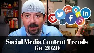 Social Media Content Trends for 2020