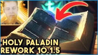 10.1.5 PALADIN CLASS CHANGES/REWORK EXPLAINED BY RANK 1 HPAL
