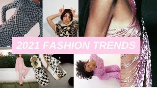 2021 FASHION TREND FORECAST