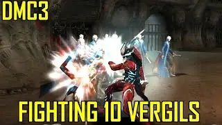 Fighting 10 VERGILS at the same time!