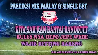 Prediksi Skor Bola Malam Ini | Prediksi Mix Parlay | Prediksi Bola Malam Ini