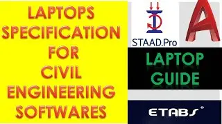 LAPTOP SPECIFICATION FOR AUTOCAD,STADD PRO,ETABS || CIVIL ENGINEERS EYE