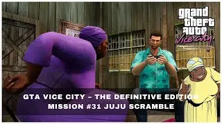 GTA Vice City Definitive Edition 🏆 Mission 31: J﻿uju Scramble