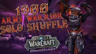 Arms Warrior Pvp, 1900 Solo Shuffle! OCE