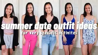 9 Date Outfit Ideas for the Summer | Outfits for Very Specific Dates