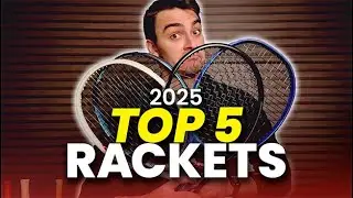 These are the Top 5 BEST Rackets of 2025 | Rackets & Runners