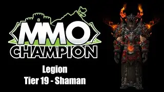 Legion - Tier 19 Shaman Armor Sets