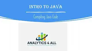 Intro to Java: Compile a Java file using Command Prompt