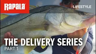 Rapala® The Delivery Series Part 1
