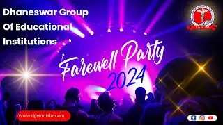 || Dhaneswar Group Of Educational Institutions || DGEI || Dr. Sangram Biswal  #farewellparty2042