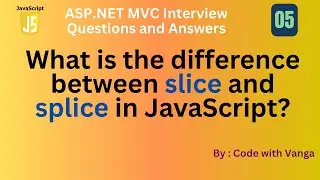 Slice vs Splice in JavaScript: Key Differences Explained!