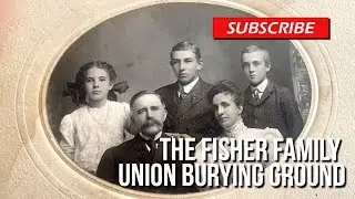 What do we know about the Fisher Family from the United Empire Loyalist Cemetery (Burlington)