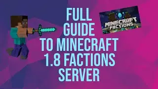 Full Guide to Minecraft 1.8 Factions Server [2021]