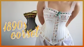 Making a late Victorian Corset