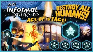 An Informal Guide to The Ace Of Space - Destroy All Humans!  Remake
