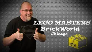 BrickWorld Chicago: LEGO Masters' Displays
