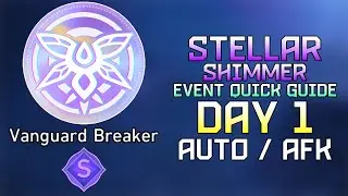Vanguard Breaker | AFK Team | Stellar Shimmer Event Quick Guide | Honkai: Star Rail v2.3