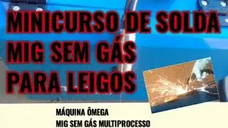 Solda Mig sem gás para leigos