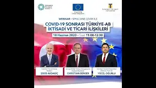 KOVID-19 Sonrası Türkiye - AB İktisadi ve Ticari İlişkileri