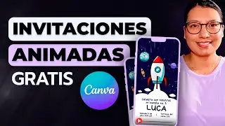 Cómo crear INVITACIONES digitales ANIMADAS para Cumpleaños Gratis