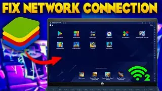 Bluestacks how to fix network connection problem & slow download