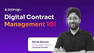Digital Contract Managemat 101 | ZoopSign June 2024 Webinar