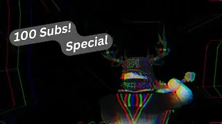 Thank You For 100 Subs