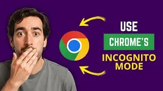 Quick Tutorial on Chrome’s Incognito Mode: How To Use Guide