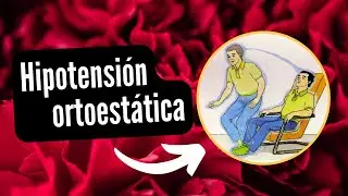 Cápsula Médica - Hipotensión Ortoestática