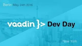 Vaadin DevDay 2016 - Best practices  Binding business data to Vaadin's components