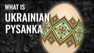 What is Ukrainian Pysanka