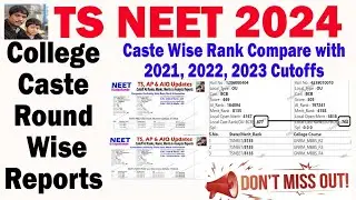 TS NEET 2024 Caste Wise Rank Compare with 2021, 2022, 2023 Cutoffs