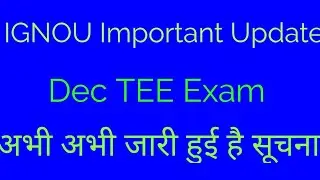 IGNOU Important Update 2021|Dec TEE 2020 Exam Fees Submit  Last Date Extend|IGNOU exam 2020|]