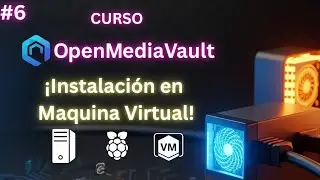 🎥 OpenMediaVault Course #6: How to Install OMV on a Virtual Machine Quickly and Easily