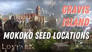 Lost Ark - Gravis Island Mokoko Seed Locations