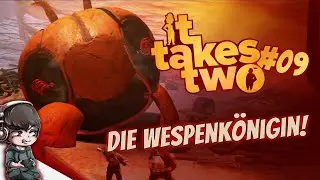 IT TAKES TWO #09 - Die Wespenkönigin! - Gameplay German, Deutsch