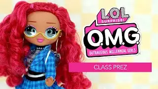 L.O.L  Surprise O.M.G: Class Prez [Series 3] - Doll Unboxing and Review | Buyers Guide