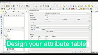 How to create or design attribute table in QGIS