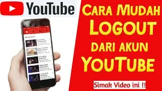 CARA LOGOUT AKUN YOUTUBE DI HP || #tutorialandroid