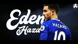 Eden Hazard ►Take Me | Skills & Goals 2018 | HD