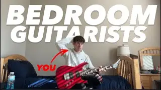 EVERY Bedroom Guitarist EVER… Pt. 2