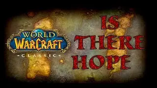 The Potential of WoW: Classic