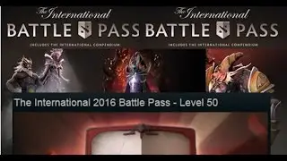 The International 2016 Battle Pass - Level 50 - Opening Mega bundle