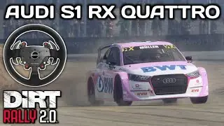 Dirt Rally 2.O | Audi S1 RX Quattro | France Loheac Bretange | Rallycross